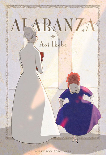 Libro: Alabanza. Ikebe, Aoi. Milky Way ,ediciones