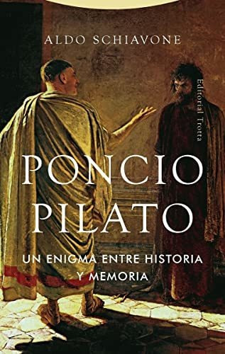 Poncio Pilato: Un Enigma Entre Historia Y Memoria (estructur