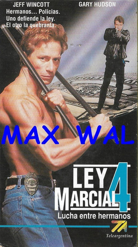 Ley Marcial 4 Vhs Martial Outlaw Jeff Wincott Gary Hudson