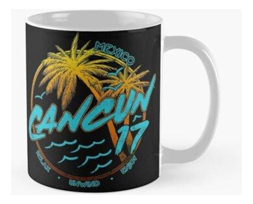 Taza Cancún México 2017 Vacaciones De Primavera Calidad Prem