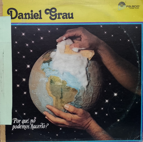 Disco Lp - Daniel Grau / Por Qué No Podemos Hacerlo?. Album