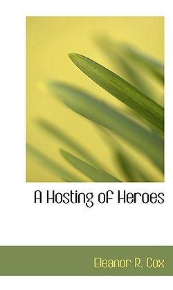 Libro A Hosting Of Heroes - Cox, Eleanor R.