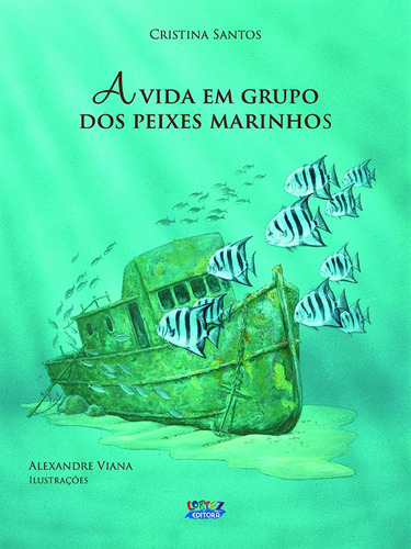A vida em grupo dos peixes marinhos, de Santos, Cristina. Cortez Editora e Livraria LTDA, capa mole em português, 2022