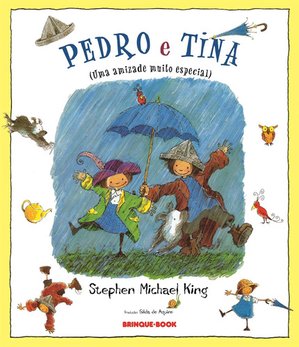 Pedro e Tina, de King, Stephen Michael. Brinque-Book Editora de Livros Ltda, capa mole em português, 1999