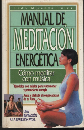 Manual De Meditación Energética Ledo Miranda Lules