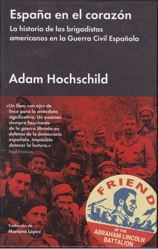 España En El Corazon. Adam Hochschild