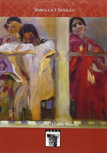 Libro Sorolla Y Sevilla  De Montes Martin Juan