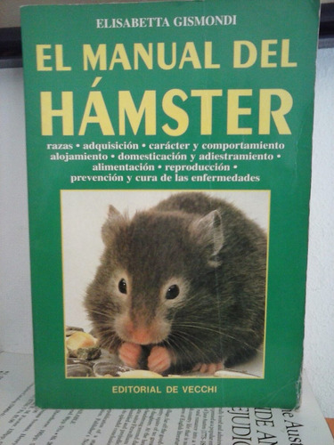 El Manual Del Hamster  Elisabetta Gismondi  Editorial Vecchi