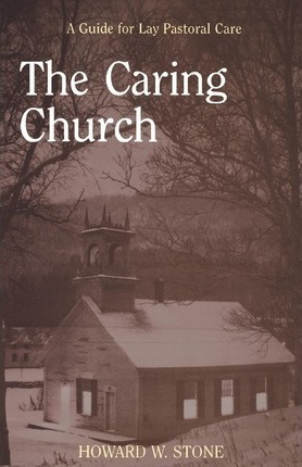 The Caring Church - Howard W. Stone (paperback)