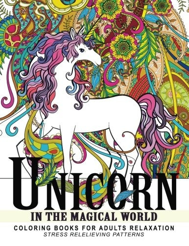 Unicorn In The Magical World Coloring Books For Adults, Chil