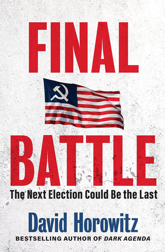Libro:  Final Battle: The Next Election Could Be The Last