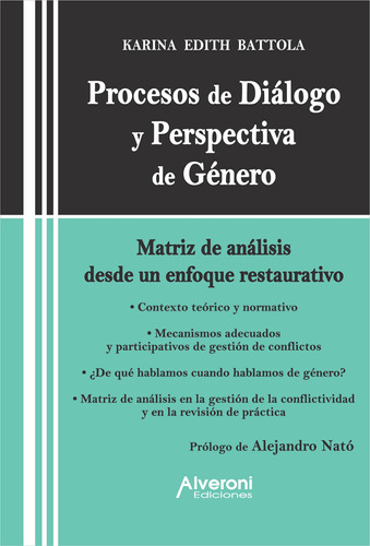 Procesos De Diálogo Y Perspectiva De Género - Karina Battola