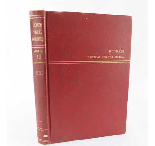 D3883 Richards Topical Encyclopedia Volume 15