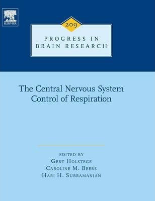 Libro The Central Nervous System Control Of Respiration: ...