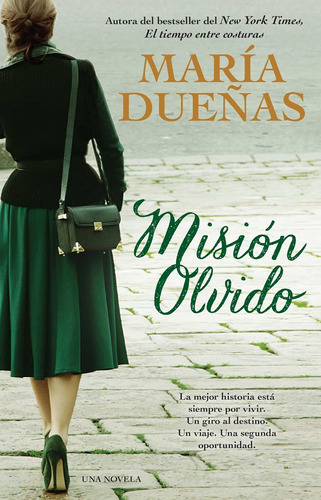 Libro: Mision Olvido (the Heart Has Its Reasons Spanish Una