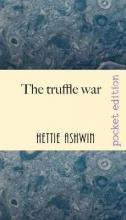 Libro The Truffle War : An Oddball Comedy Of Errors - Het...