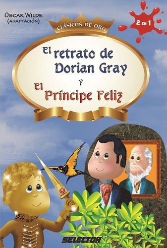 Retrato De Dorian Gray Y El Príncipe Feliz, El