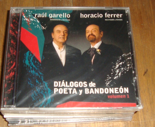 Raul Garello Horacio Ferrer Dialogos De Poeta Y Bandoneon 