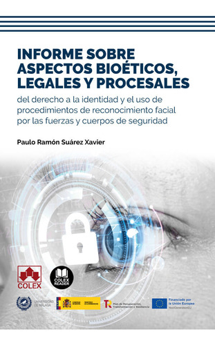 Libro Informe Sobre Aspectos Bioeticos, Legales Y Procesa...