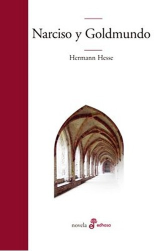 Libro Narciso Y Goldmundo - Hermann Hesse - Original