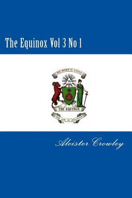 Libro The Equinox Vol 3 No 1 - Crowley, Aleister