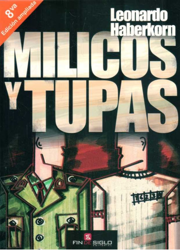 Milicos Y Tupas - Haberkon, Leonardo