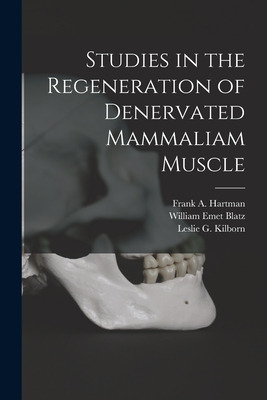 Libro Studies In The Regeneration Of Denervated Mammaliam...