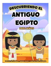 Comprar Libro: Descubriendo El Antiguo Egipto: El Antiguo Egipto Y Y