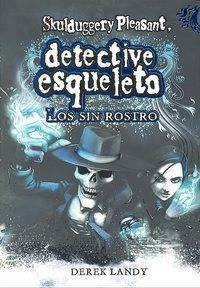 Libro Detective Esqueleto 3 Los Sin Rostro