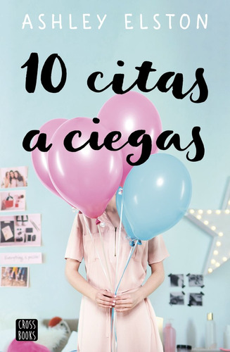 10 Citas A Ciegas ( Libro Original )