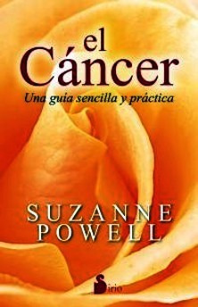 El Cancer - Suzanne Powell - Una Guia Sencilla Y Practica