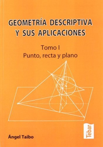 Libro Geometria Descriptiva Tomo I 2§ Ed.  De Taibo Fernande