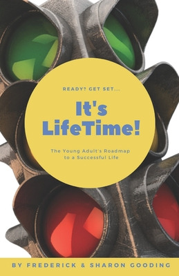 Libro It's Lifetime!: The Young Adult's Roadmap To A Succ...