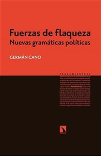 Fuerzas De Flaqueza - Cano,german