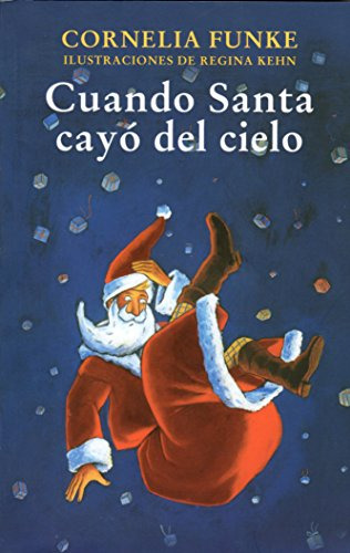 Libro Cuando Santa Cayo Del Cielo  De Funke Cornelia  Fce