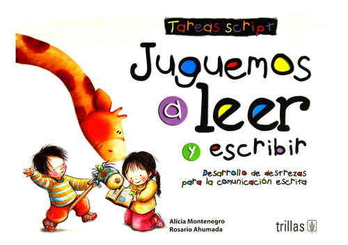 Juguemos A Leer Y Escribir: Tareas Script Preescolar, De Montenegro Ahumada. Editorial Trillas, Tapa Blanda En Español, 2005