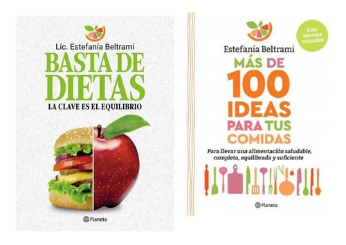 Pack Lic. Estefanía Beltrami - Basta De Dietas + 100 Ideas
