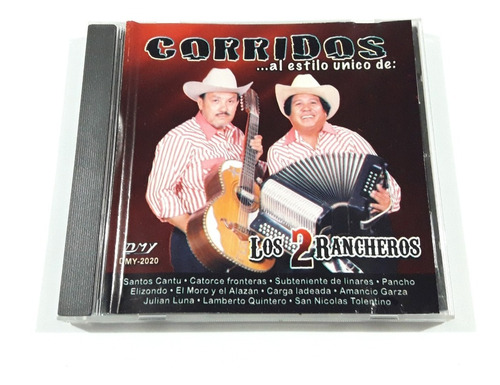 Corridos Al Estilo Único De Los 2 Rancheros / Cd