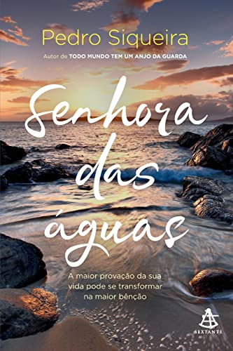 Libro Senhora Das Águas A Maior Provação Da Sua Vida Pode Se