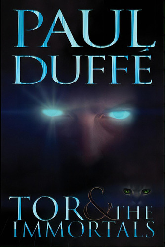 Tor & The Immortals, De Duffe, Paul. Editorial Lightning Source Inc, Tapa Blanda En Inglés