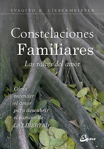 Constelaciones Familiares Las Raices Del Amor (coleccion Ps