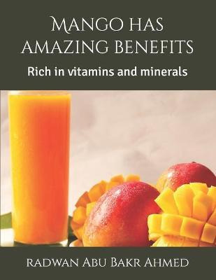 Libro Mango Has Amazing Benefits : Rich In Vitamins And M...