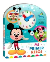 Comprar Mi Primer Reloj Disney: Mi Primer Reloj Disney, De Sin . Editorial Planeta Junior, Tapa Dura, Edición 1 En Español, 2022