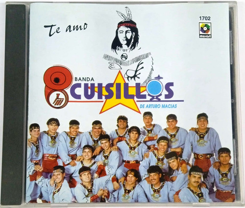 Banda Cuisillos - Te Amo Cd