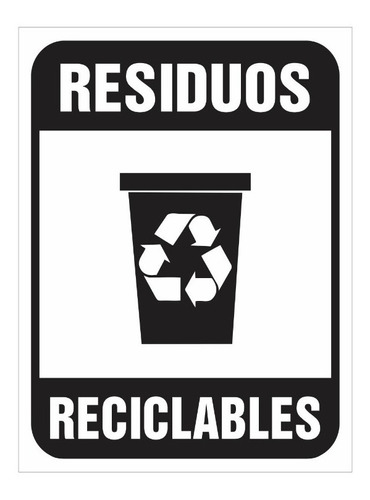 Cartel Residuos Reciclables Tachos 20x25 1mm Espesor