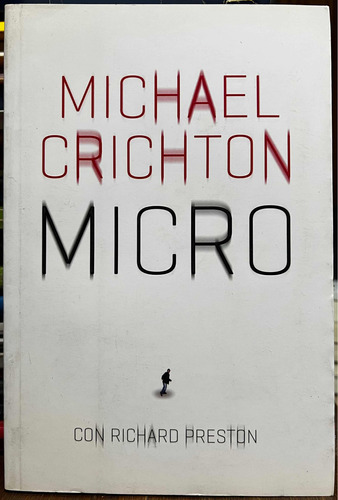 Micro - Michael Crichton