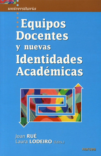 Libro: Equipos Docentes Y Nuevas Identidades: En Educación S