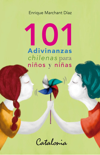 Libro 101 Adivinanzas Chilenas Para Ninos Y Ninas /095
