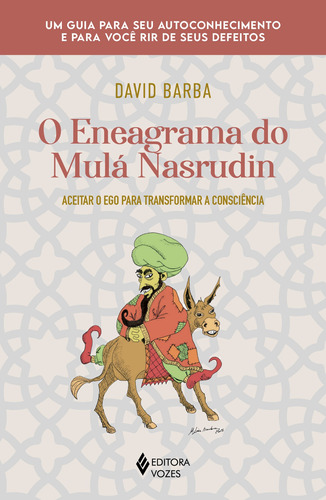 O eneagrama do Mulá Nasrudin: Aceitar o ego para transformar a consciência, de Barba, David. Editora Vozes Ltda., capa mole em português, 2022