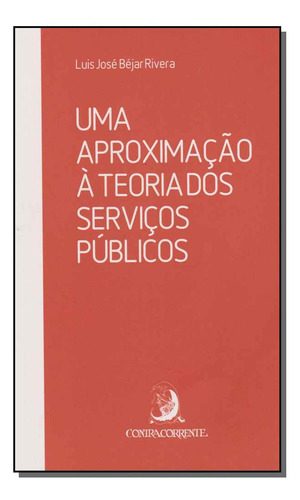 Libro Uma Aproximacao A Teoria Servicos Publicos 01ed 16 De